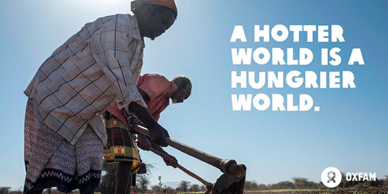 Hotter hungrier world - Oxfam Hotter hungrier world - Oxfam